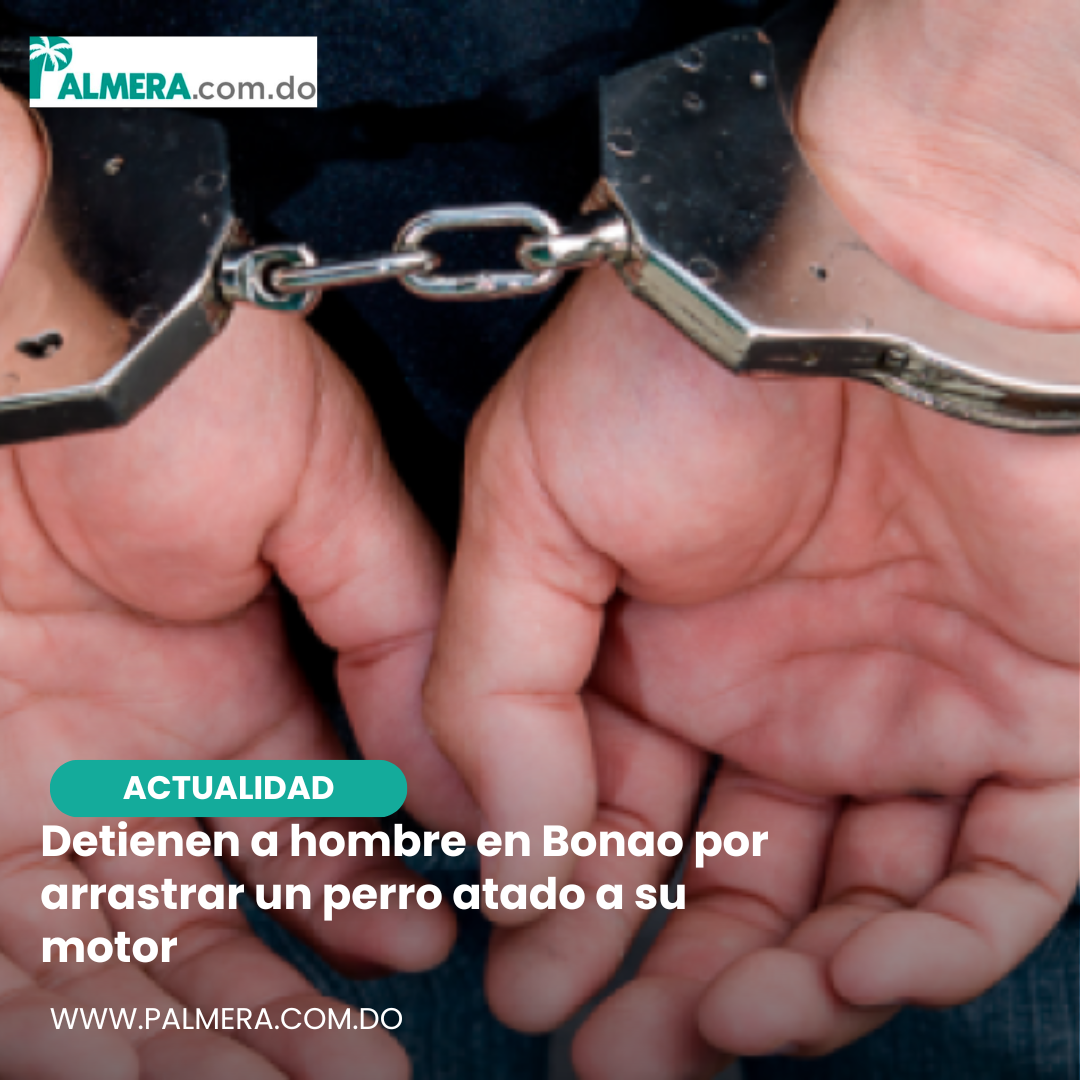 Detienen a hombre en Bonao por arrastrar un perro atado a su motor