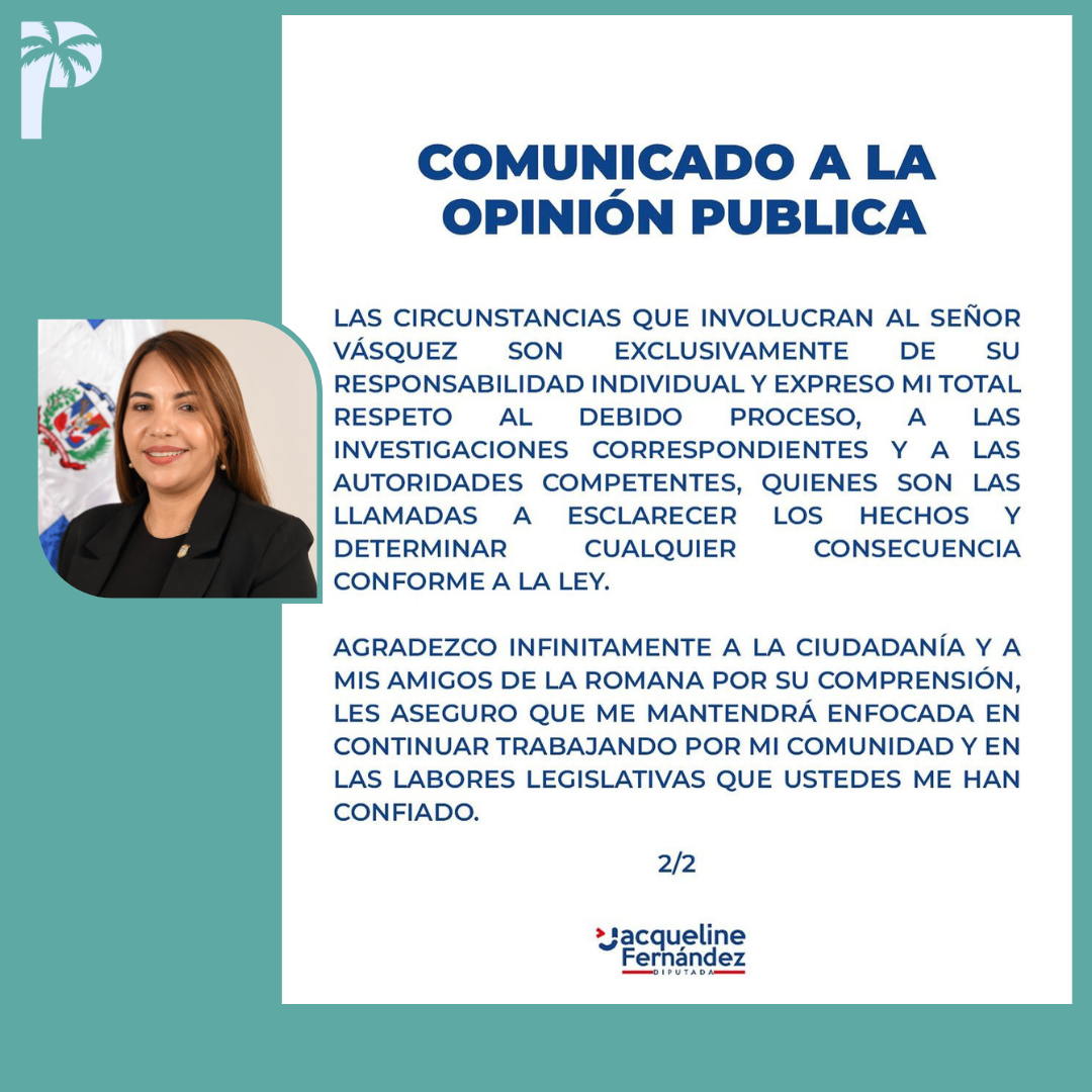 Diputada de La Romana aclara está separada de Ethian Vásquez, quien enfrenta proceso judicial