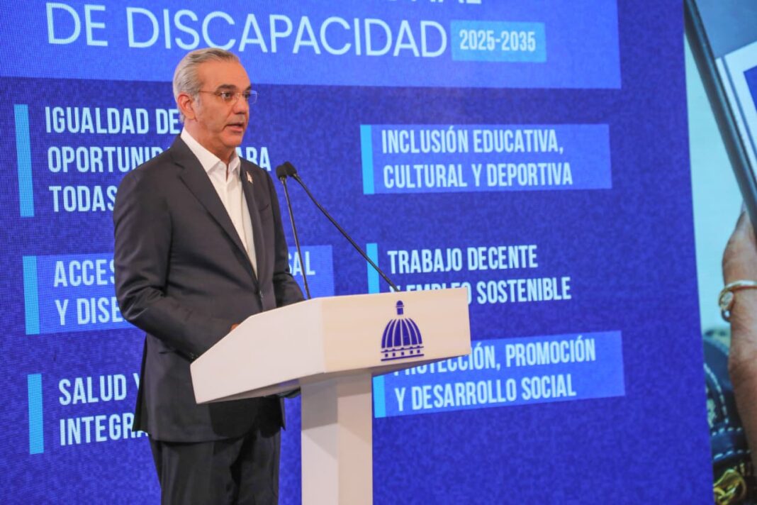 Abinader presenta Plan Nacional de Discapacidad 2025-2035 para garantizar igualdad de condiciones y oportunidades.