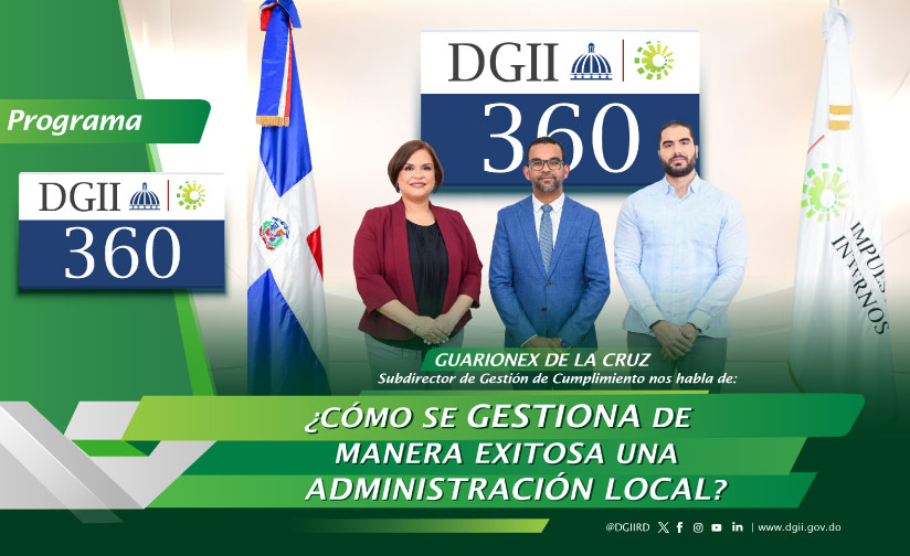 Liderazgo cercano y simplificación de procesos: claves para una Administración Local exitosa en la DGII